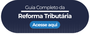 Guia da Roforma Tributária